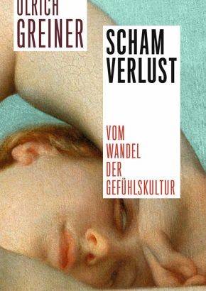 Die Freiheit und die Scham werden gleichzeitig geboren