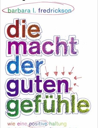 Die zehn Formen der positiven Lebenseinstellung