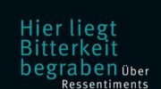 Jeder sollte seine Bitterkeit begraben