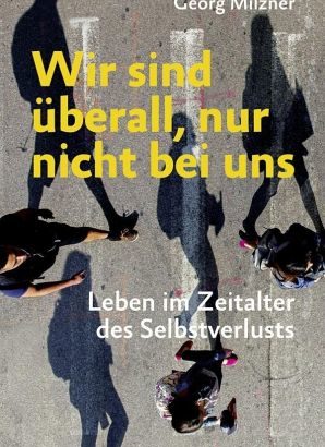 Der Fundamentalist erfährt sich als Mängelwesen